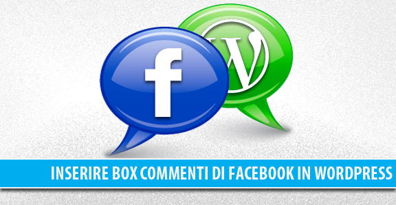 Inserire box commenti di Facebook in WordPress senza plugin